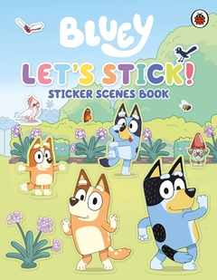 BLUEY LET´S STICK