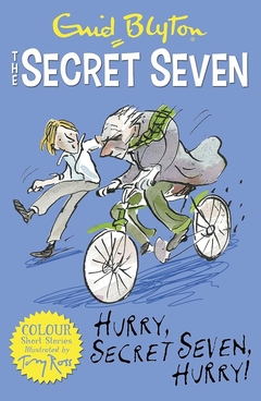 THE SECRET SEVEN HURRY, SECRET SEVEN HURRY