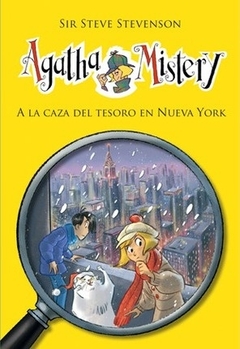 AGATHA MISTERY 14 A LA CAZA DEL TESORO EN NY