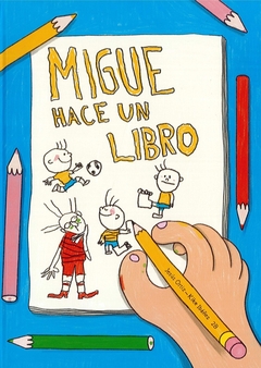 MIGUE HACE UN LIBRO