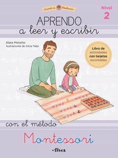 APRENDO A LEER Y ESCRIBIR NIVEL 2, CRECIENDO CON MONTESSORI