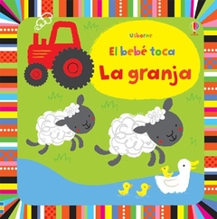 EL BEBE TOCA LA GRANJA