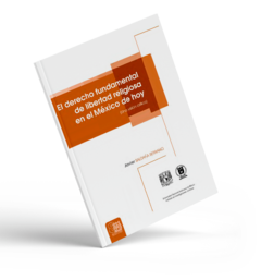 El Derecho Fundamental de Libertad Religiosa en el México De Hoy - Dr. Javier Saldaña Serrano - comprar en línea