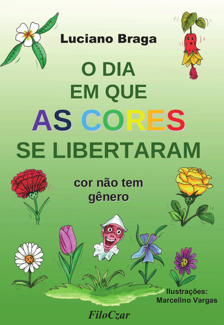 O dia em que as cores se libertaram: cor não tem gênero