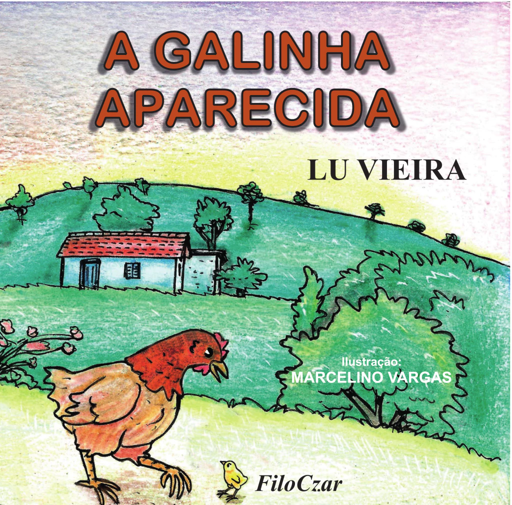 A Galinha Aparecida