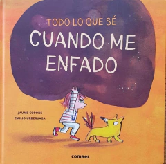 Todo lo que se cuando me enfado