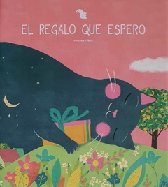 El regalo que espero