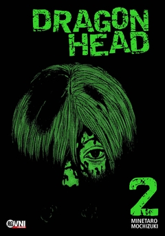 DRAGON HEAD VOL. 2 - OVNIPRESS