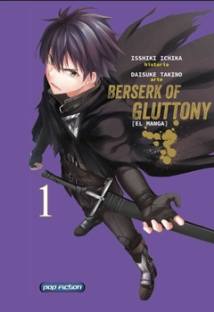 BERSERK OF GLUTTONY 01 - POP FICTION