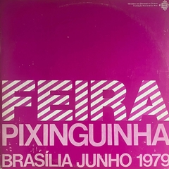 Feira Pinxiguinha - Brasilia - 1979 - comprar online