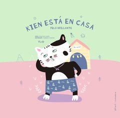 MINI CUENTO "KIEN ESTÁ EN CASA"