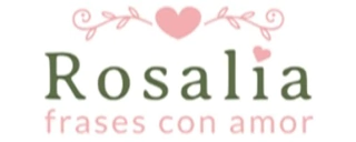 Rosalia frases con amor