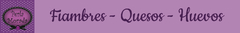 Banner de la categoría Fiambres, Quesos y Huevos