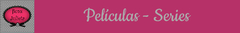 Banner de la categoría PELÍCULAS - SERIES