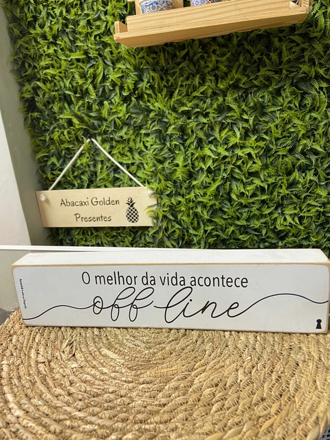 Placa O Melhor da vida