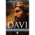 Davi: O Homem Segundo o Coração de Deus - Hernandes Dias Lopes