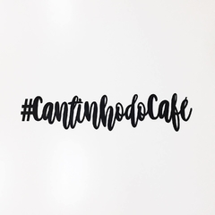 Placa "#CantinhodoCafé" 1
