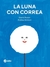LA LUNA CON CORREA