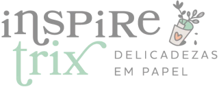 INSPIRETRIX ® | Delicadezas em papel
