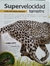 Animales con superpoderes en internet