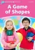 A GAME OF SHAPES