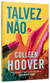 Talvez não - comprar online