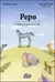 Pepo - el caballito que nacio del corazon - - CORTEZ