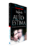 O Segredo da Auto-Estima - comprar online