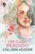 Um caso perdido (Vol. 1 Hopeless) na internet