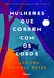 Mulheres que correm com os lobos - SL Livros Ltda