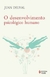O desenvolvimento psicológico humano