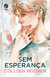 Sem esperança (Vol. 2 Hopeless) na internet