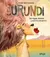 Burundi -- De reyes, leones y expertos peluqueros (tapa dura)