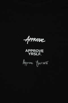 Camiseta Approve Yourself Bold Letter Preta - 510430 - comprar online