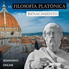 La Filosofía Platónica en el Renacimiento.