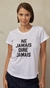 Remera NUNCA DIGAS NUNCA - comprar online