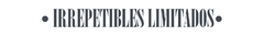 Banner de la categoría IRREPETIBLES LIMITADOS