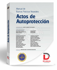 Actos de Autoprotección. Vicini Andion, Florencia (Coord) . Edición: 2024. Pág.: 200. Editorial: Di Lalla - comprar online