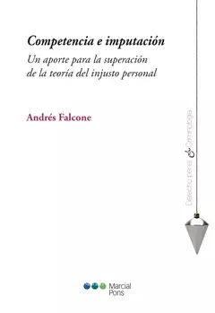 Competencia e imputación. Andrés Falcone. Pág.: 265. Edición: 2024. Editorial: Palestra. - comprar online
