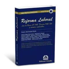 GPP Reforma Laboral Director: Julio Armando GRISOLIA. AÑO: 2025: PAGINAS: 288. Editorial: Estudio. - comprar online