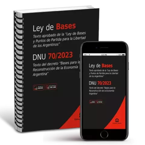 Ley de Bases y DNU 70/2023 (Anillada). Año: 2024. Pág.: 88. Editorial: Estudio