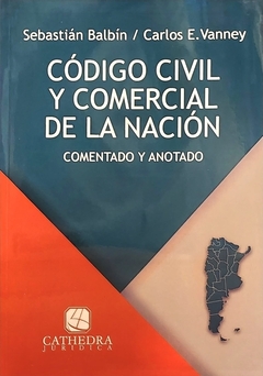 Código Civil Y Comercial De La Nación. Autor: Sebastián Balbín - Carlos E Vanney. Edición: 2023. Pág.1254: 228. Editorial: Cathedra Jurídica