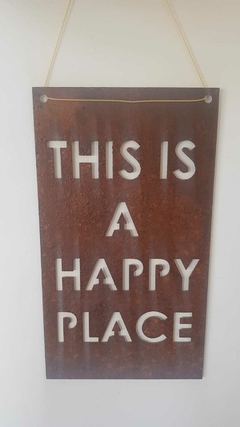 CARTEL THIS IS A HAPPY PLACE