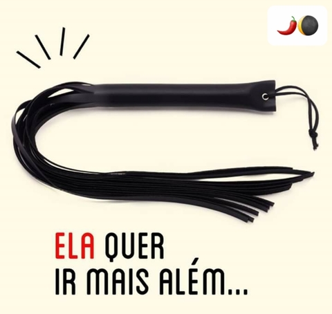 Chicote em Tiras em couro sintético.