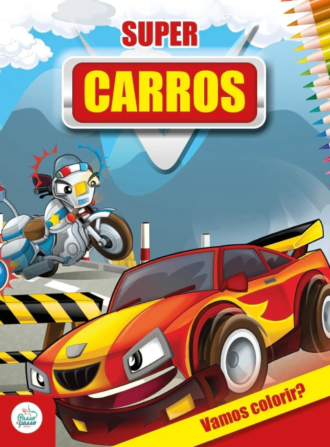 Vamos Colorir? Super Carros