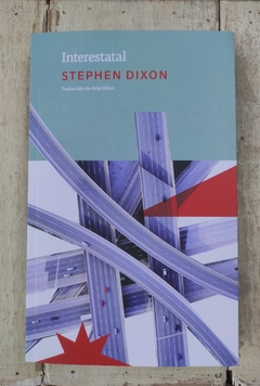 Interestatal - Stephen Dixon