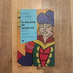 El boliche de Alvar Tot - Mario Levrero