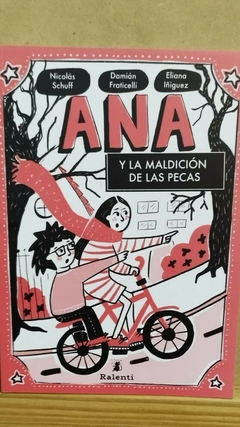 ANA Y LA MALDICION DE LAS PECAS - Nicolás Schuff y otros
