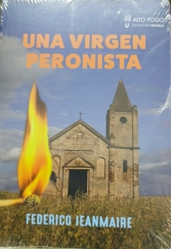 Una virgen peronista - Federico Jeanmarie