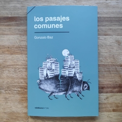 Los pasajes comunes - Gonzalo Bas
